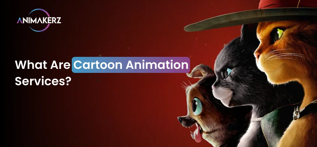 What Are Cartoon Animation Services